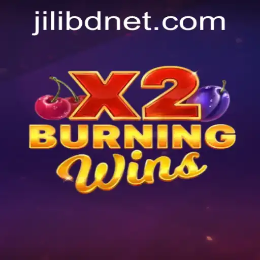 Exploring BurningWinsX2: A Thrilling Adventure in the World of Jilibd