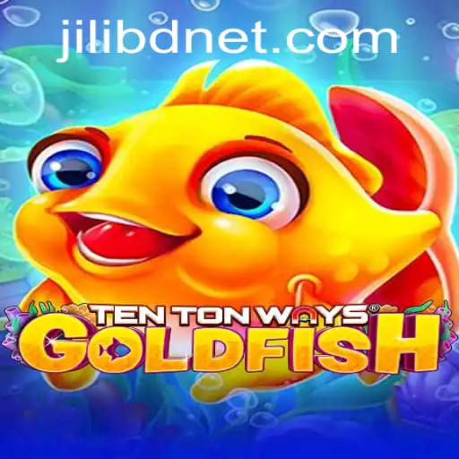 Exploring the Enchanting World of TenTonWaysGoldfish and Its Connection to Jilibd